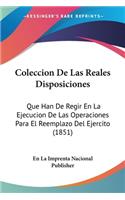 Coleccion De Las Reales Disposiciones