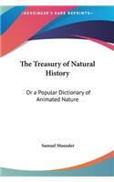 The Treasury of Natural History