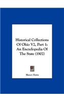 Historical Collections of Ohio V2, Part 1: An Encyclopedia of the State (1902)