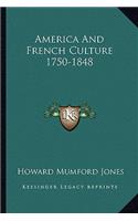 America and French Culture 1750-1848