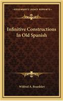 Infinitive Constructions In Old Spanish