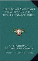 Reply to an American's Examination of the Right of Search (1842)