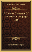 A Concise Grammar Of The Russian Language (1916)