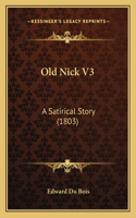 Old Nick V3: A Satirical Story (1803)(English)