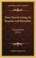 Non-Church-Going, Its Reasons And Remedies