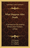 What Happens After Death