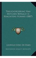 Terugvordering Van Hetgeen Betaald Is Krachtens Vonnis (1887)