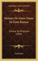 Histoire De Notre-Dame De Font-Romeu