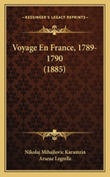 Voyage En France, 1789-1790 (1885)