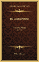 The Kingdom Of Man