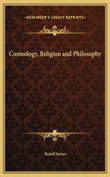 Cosmology, Religion and Philosophy