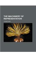 The Machinery of Representation