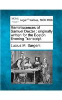 Reminiscences of Samuel Dexter