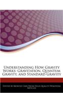 Understanding How Gravity Works