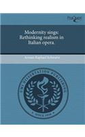 Modernity Sings: Rethinking Realism in Italian Opera