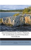 Apospasmation Hist. Philol. De Coronis Convivalibus Veterum