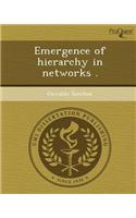 Emergence of Hierarchy in Networks