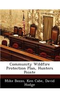 Community Wildfire Protection Plan, Hunters Pointe