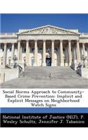 Social Norms Approach to Community-Based Crime Prevention