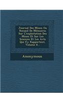 Journal Des Mines Ou Recueil de Memoires Sur L'Exploitation Des Mines Et Sur Les Sciences Et Les Arts Qui S'y Rapportent, Volume 8...