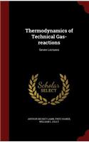 Thermodynamics of Technical Gas-reactions