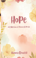 Hope: A Collection of Poems and Proses