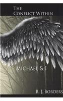 The Conflict Within: Michael & I