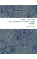 How I Got Over!