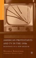 American Protestants and TV in the 1950s