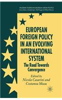 European Foreign Policy in an Evolving International System