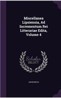 Miscellanea Lipsiensia, Ad Incrementum Rei Litterariae Edita, Volume 4