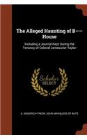 The Alleged Haunting of B-- House