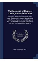 The Memoirs of Charles-Lewis, Baron de Pollnitz