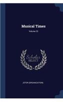 Musical Times; Volume 32