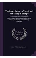 Index Guide to Travel and Art-Study in Europe