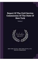 Report of the Civil Service Commission of the State of New York; Volume 1