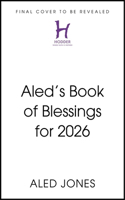 Aled’s Book of Blessings for 2026