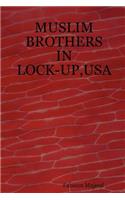 Muslim Brothers in Lock-Up, USA