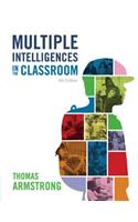 Multiple Intelligences in the Classroom, 4th Edition