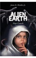 Alien Earth: Hope Cometh