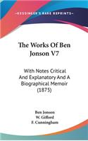 The Works Of Ben Jonson V7