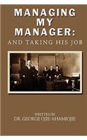 Managing My Manager