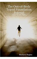 The Out-Of-Body Travel Foundation Journal