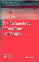 Archaeology of Maritime Landscapes