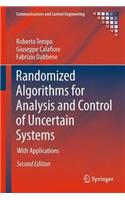 Randomized Algorithms for Analysis and Control of Uncertain Systems: With Applications