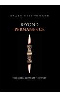 Beyond Permanence