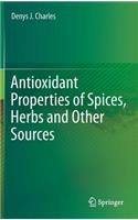 Antioxidant Properties of Spices, Herbs and Other Sources