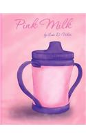 Pink Milk