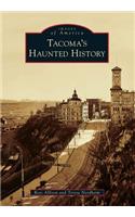 Tacoma's Haunted History