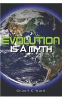 Evolution is a Myth: (English)